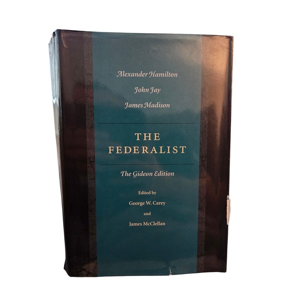 The Federalist Gideon Edition Hamilton Jay Madison Liberty Fund Hardcover Book